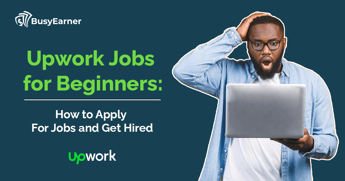 Upwork Jobs for Beginners