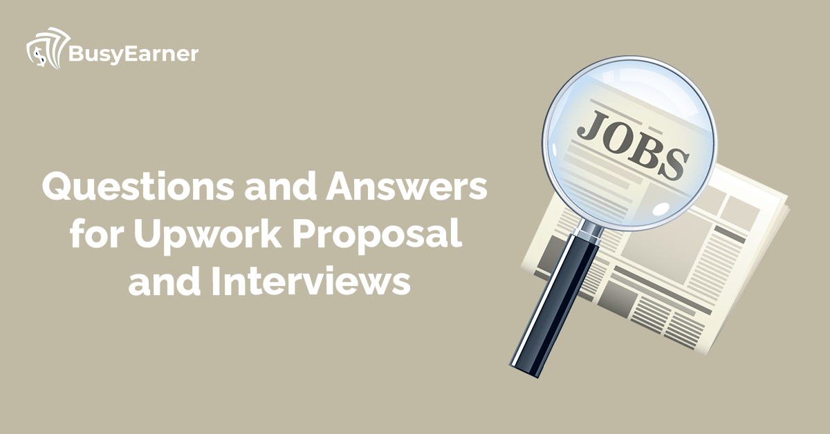 Questions and Answers for Upwork Proposal and Interviews