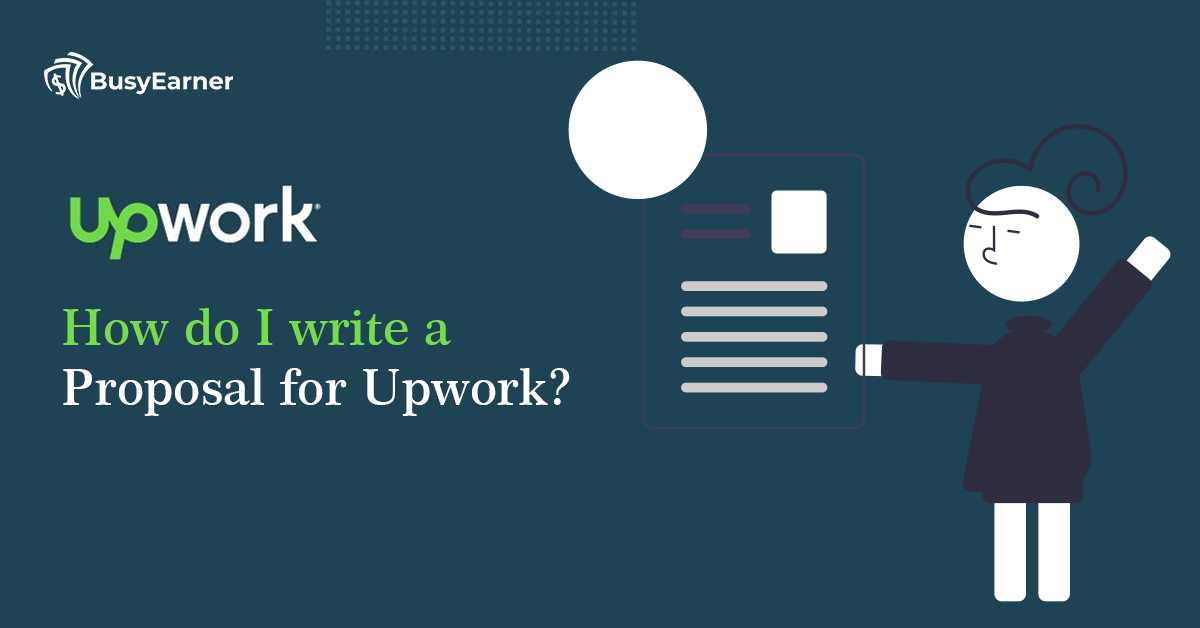 How do I write a proposal for Upwork_