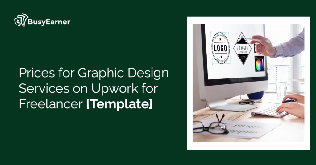 Prices for Graphic Design Services on Upwork for Freelancer [Template]