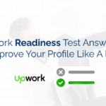 Upwork Readiness Test Answer To Improve Your Profile Like A Pro