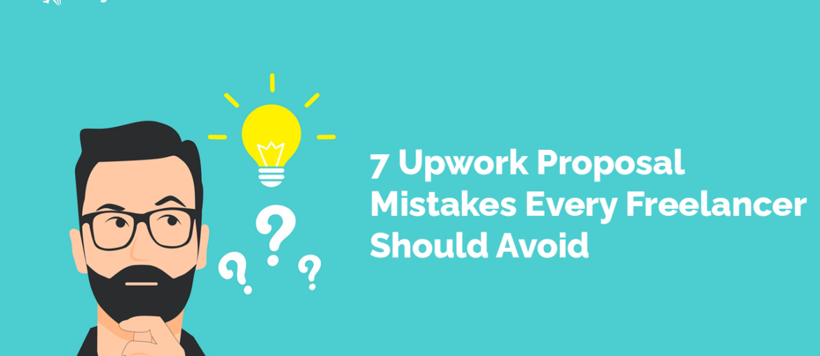 Upwork Proposal Mistakes Every Freelancer Should Avoid