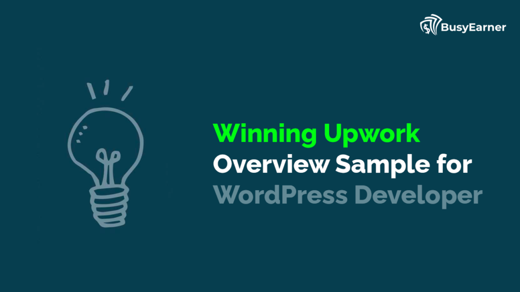 Winning Upwork Overview Sample for WordPress Developer