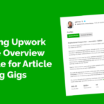 Winning Upwork Profile Overview Sample for Article Writing Gigs