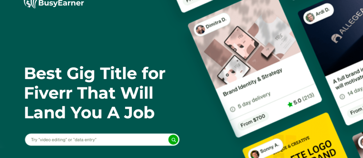 Best Gig Title for Fiverr That Will Land You A Job