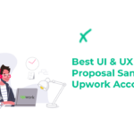 Best UI & UX Designer Proposal Sample for Upwork