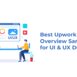 Best Upwork Profile Overview Sample for UI & UX Designer
