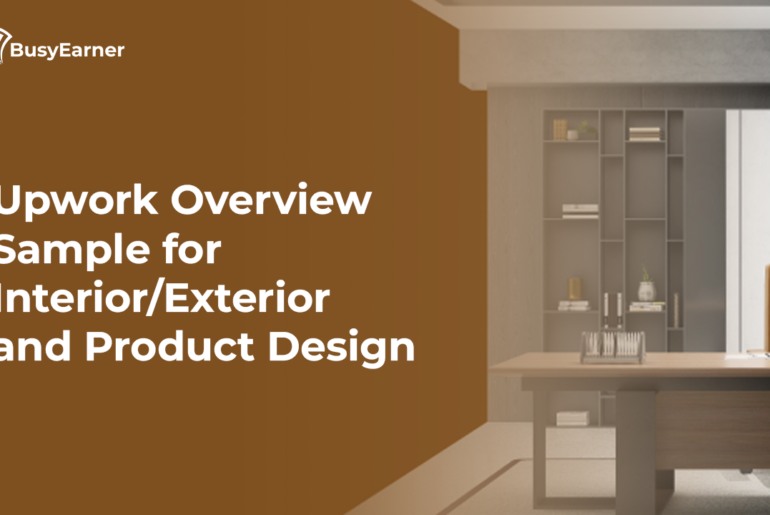Upwork Overview Sample for Interior_Exterior and Product Design